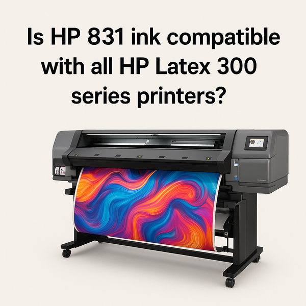Is HP 831 ink compatible with all HP Latex 300 series printers?